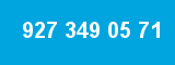 927 349 05 71